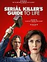 Nonton Film A Serial Killers Guide to Life 2020