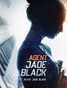 Nonton Film Agent Jade Black 2020