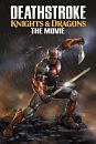 Nonton Movie Deathstroke Knights And Dragons 2020