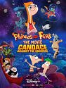 Nonton Movie Phineas and Ferb the Movie Candace Against the Universe 2020