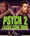 Nonton Movie Psych 2 Lassie Come Home 2020