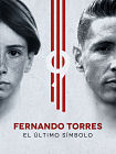 Nonton Movie Fernando Torres El Ultimo Simbolo 2020
