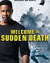 Nonton Movie Welcome to Sudden Death 2020