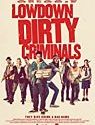 Nonton Film Lowdown Dirty Criminals 2020