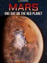 Nonton Film Mars One Day on the Red Planet 2020