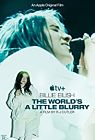 Billie Eilish The Worlds a Little Blurry 2021