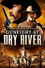 Gunfight at Dry River 2021