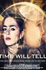 Time Will Tell 2018