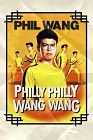 Phil Wang Philly Philly Wang Wang 2021