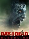 Day Of The Dead Bloodline 2018