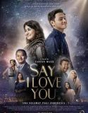 Say I Love You 2019