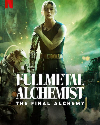 Fullmetal Alchemist The Final Alchemy 2022