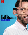 Neal Brennan Blocks 2022