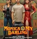 Monica O My Darling 2022