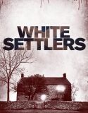 White Settlers The Blood Lands 2014