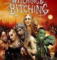 Witching and Bitching 2013