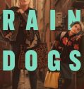 Serial Barat Rain Dogs Season 1