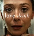 Serial Barat Love & Death Season 1 END