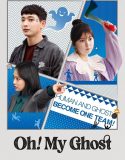 Oh My Ghost 2022