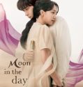 Drama Korea Moon in the Day 2023