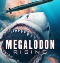 Megalodon Rising 2021