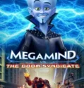 Megamind vs The Doom Syndicate 2024