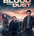 Blood for Dust (2024) Sub Indo