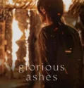 Glorious Ashes (2022) Sub Indo