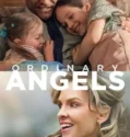 Ordinary Angels (2024) Sub Indo