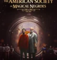 The American Society of Magical Negroes (2024) Sub Indo