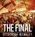 The Final Attack on Wembley (2024) Sub Indo
